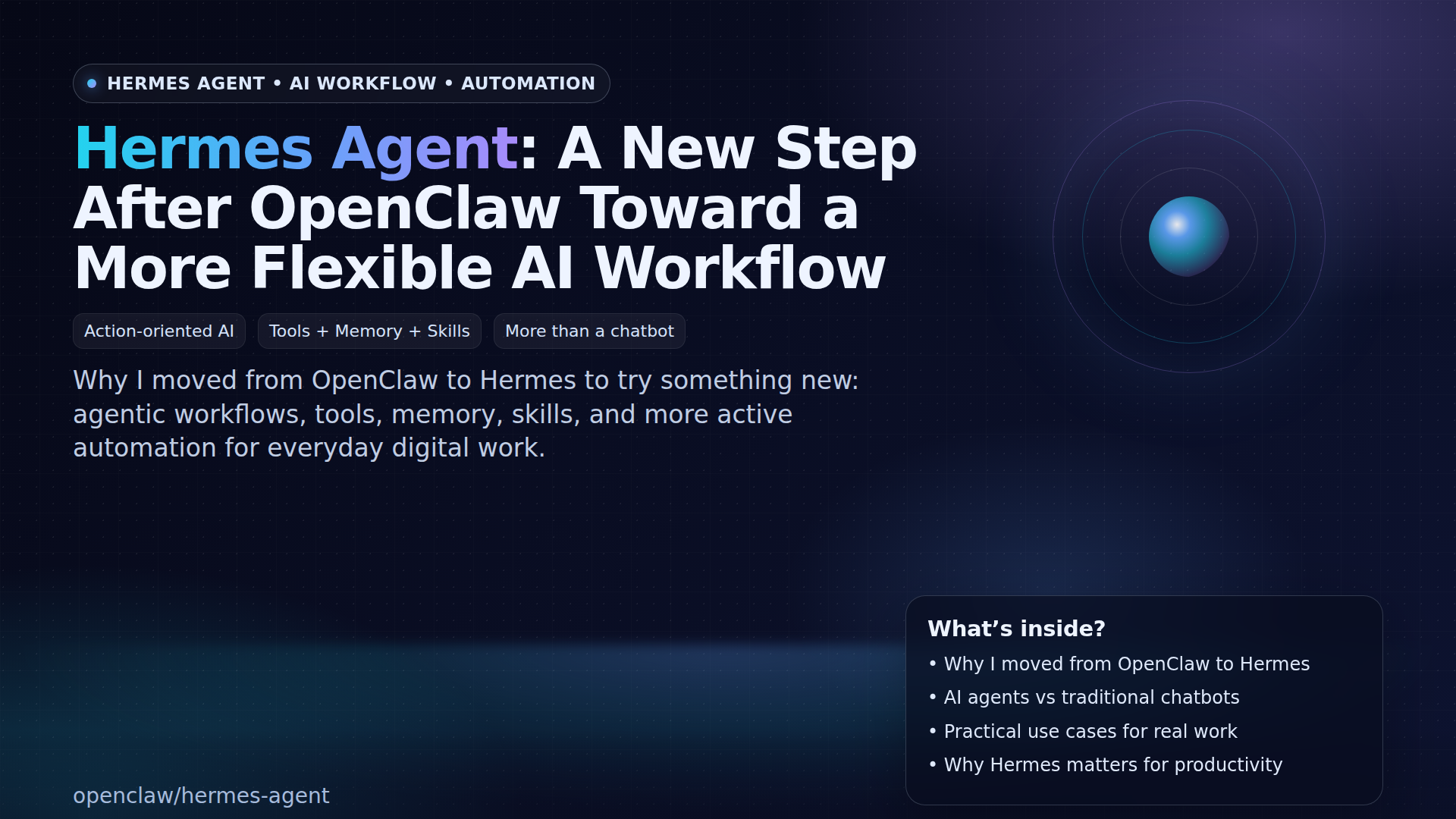 Discovering Hermes Agent: A New Step After OpenClaw Toward a More Flexible AI Workflow